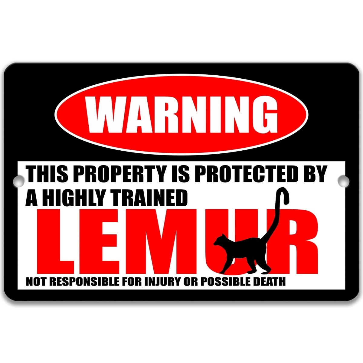 Funny Lemur Warning Metal Sign