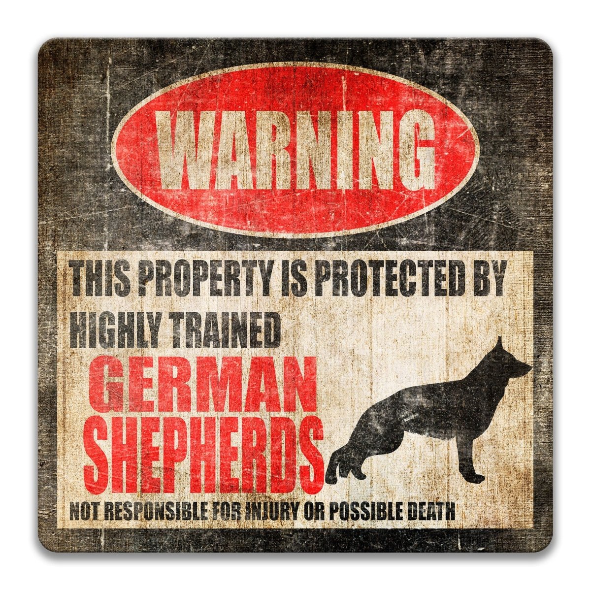 The image is a warning sign that states that the property is protected by highly trained German shepherds, and it is not responsible for injury or possible death.