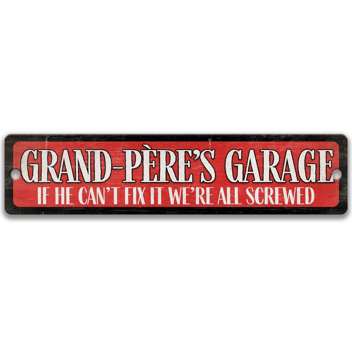 a sign with the text "GRAND-PÉRE'S GARAGE" in a red and black color scheme.