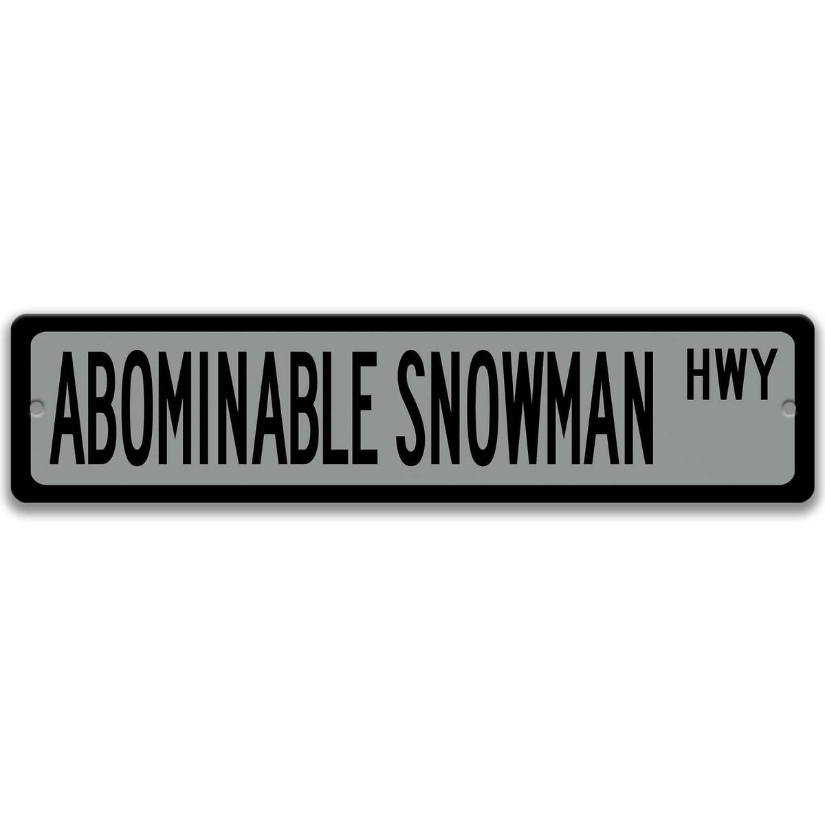 Gray Abominable Snowman aluminum street name sign with black lettering, alternate layout