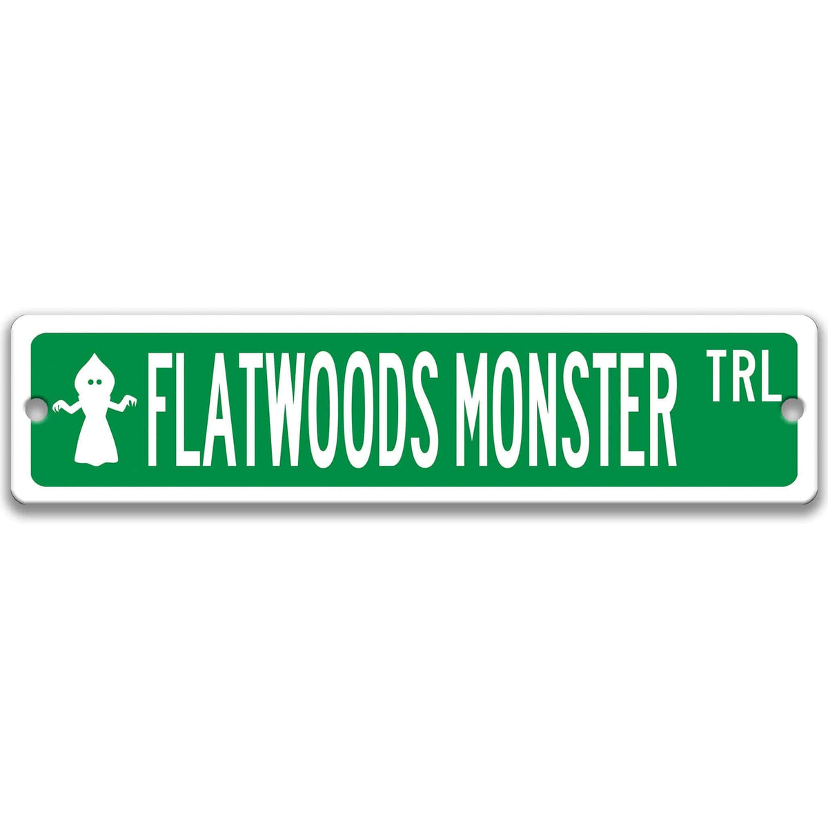 Green Flatwoods Monster TRL aluminum street sign with white lettering and monster icon