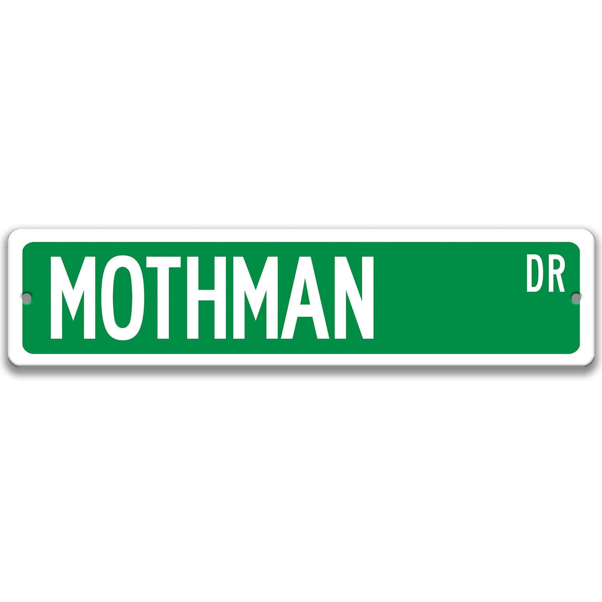 Green Mothman aluminum street name sign with white lettering