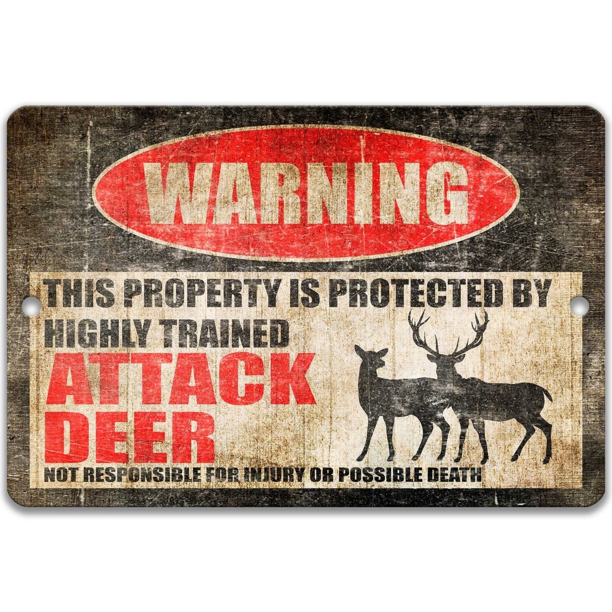 Highly Trained Attack Deer Sign