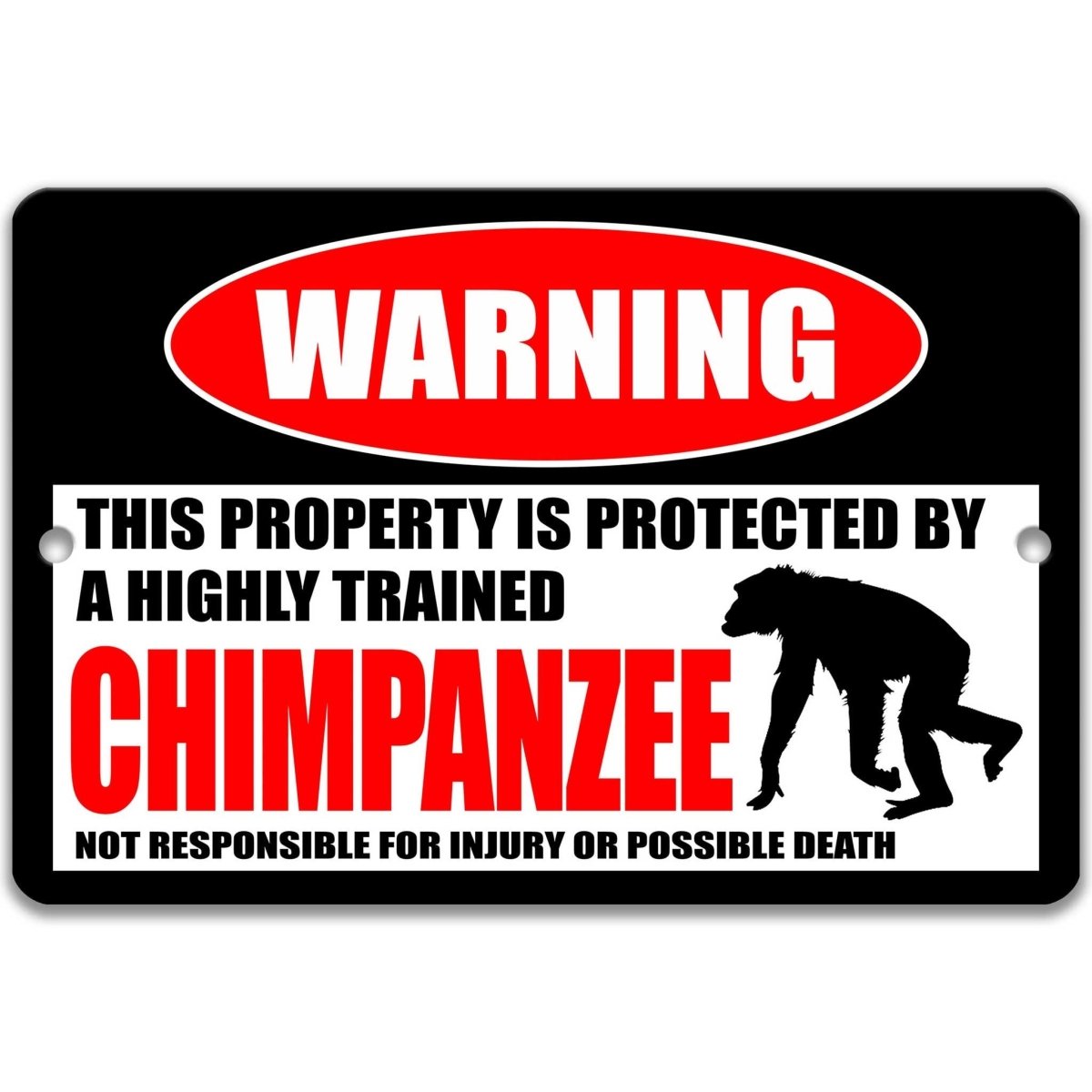 Highly Trained Chimpanzee Sign