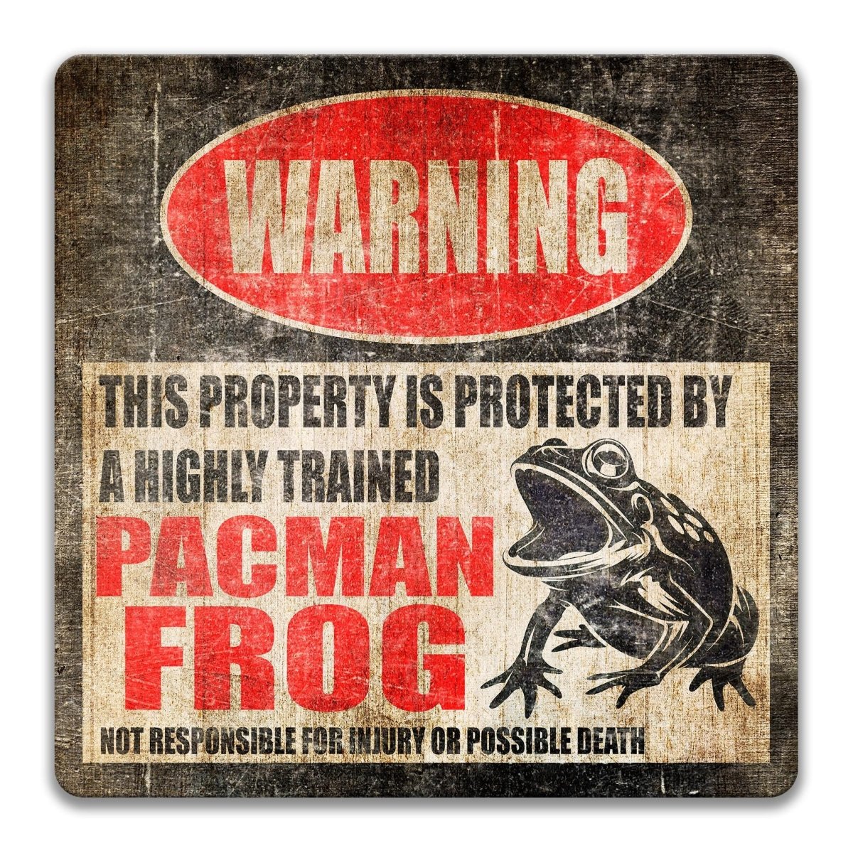 a warning sign that says "WARNING" and features a Pacman Frog illustration. The sign also states that the property is protected by a highly trained Pacman Frog.