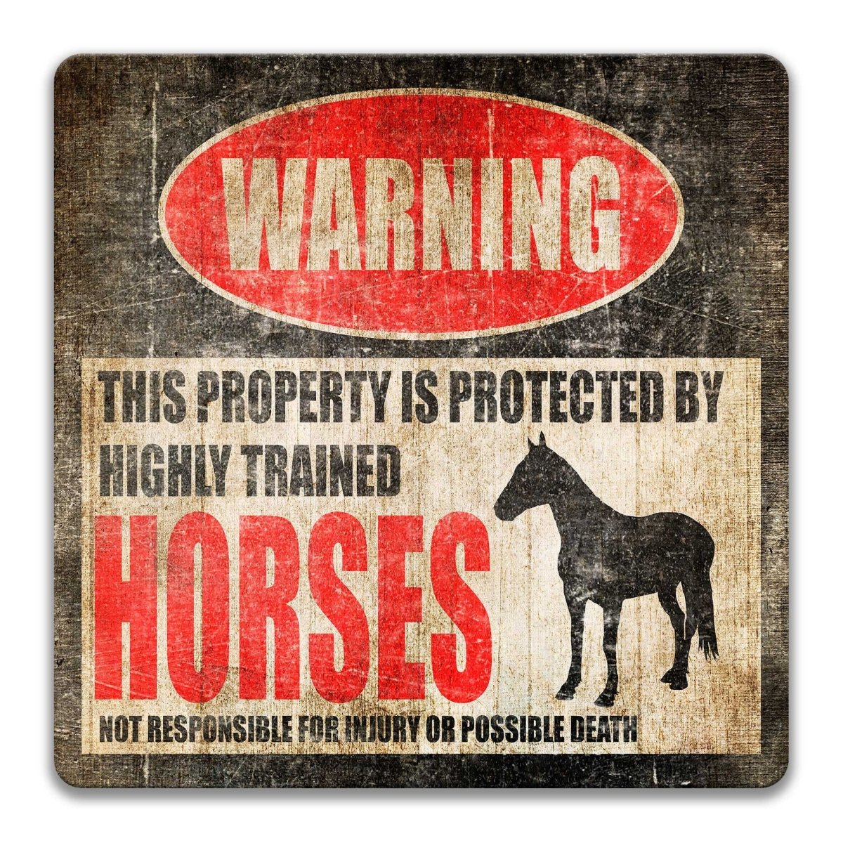 Vintage-style warning sign with a horse silhouette and humorous text on a white background.