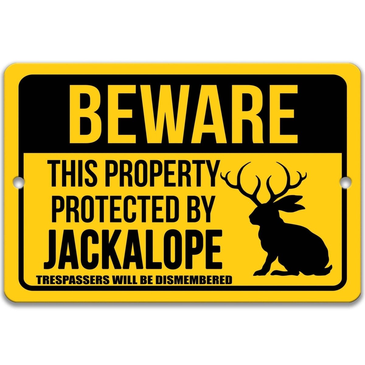 Jackalope property warning sign, distressed weathered finish, beware this property protected by a jackalope no trespassing