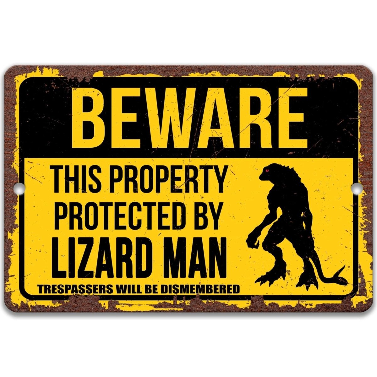 Lizard Man property warning sign, clean red and black finish, beware this property protected by a Lizard Man no trespassing