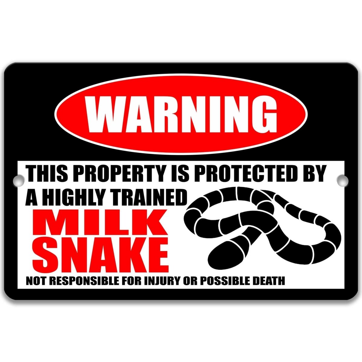 Milk Snake Property Warning Sign