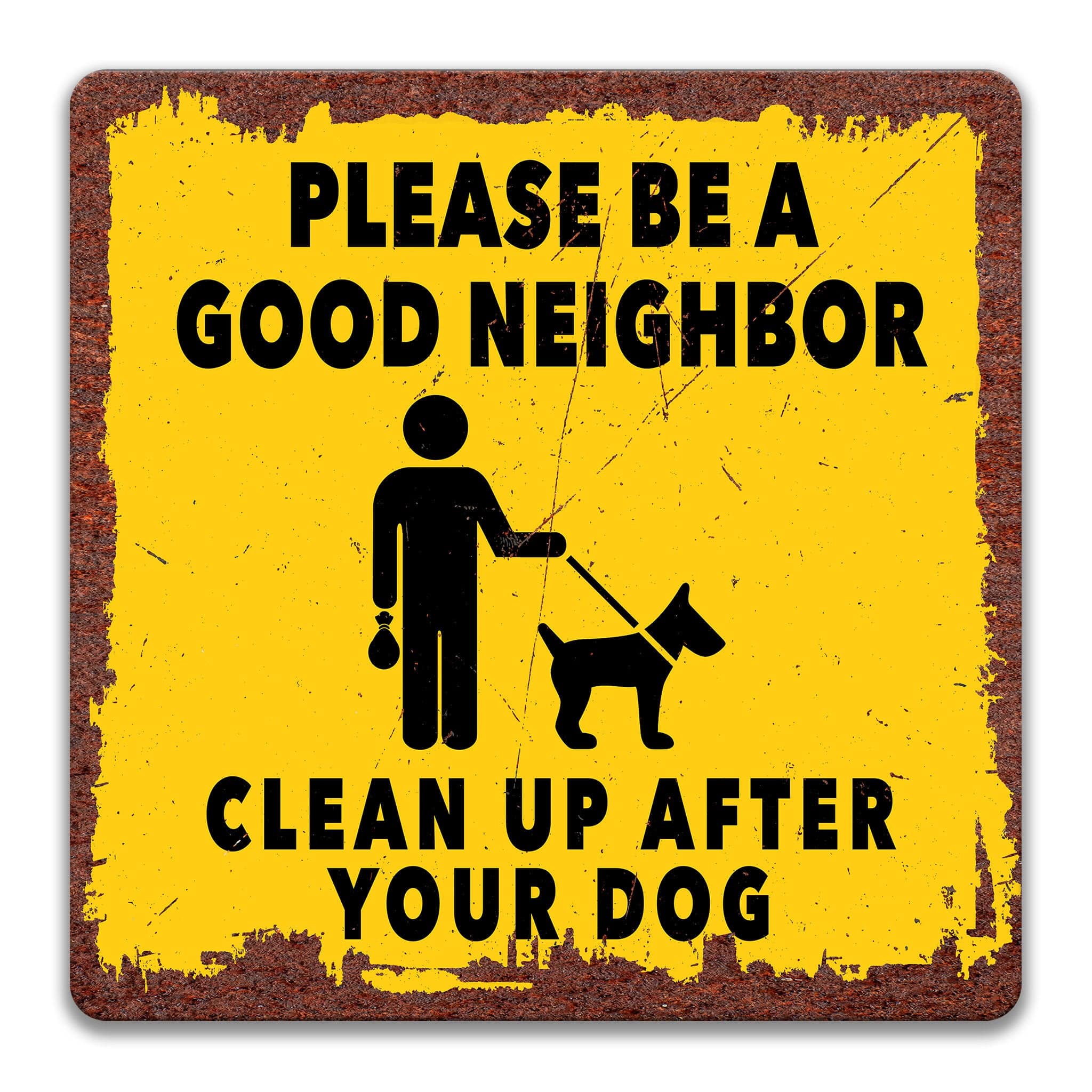 Please Be a Good Neighbor Clean Up After Your Dog Sign, Dog Poop Sign