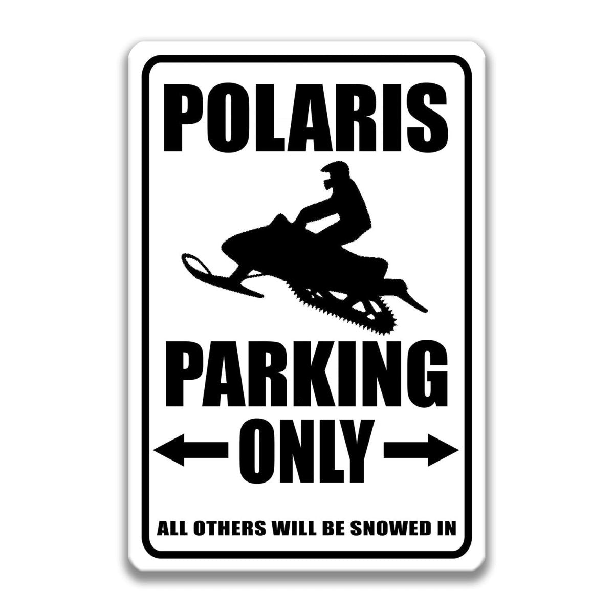 Polaris Snowmobile Parking Sign