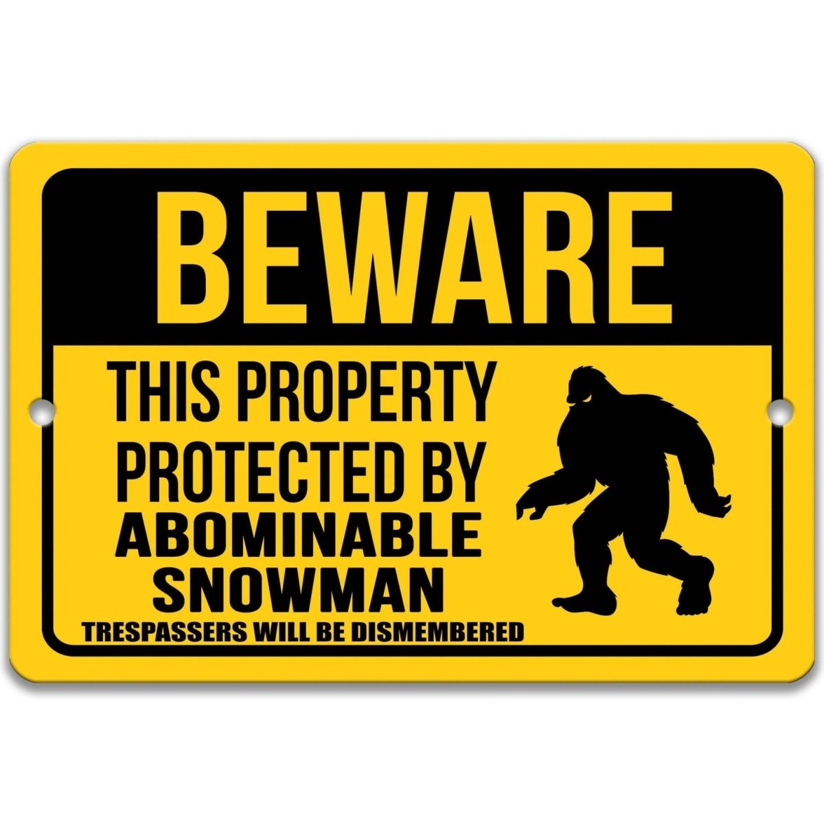 Protected by Abominable Snowman sign, clean glossy finish, bold snowman silhouette and warning text