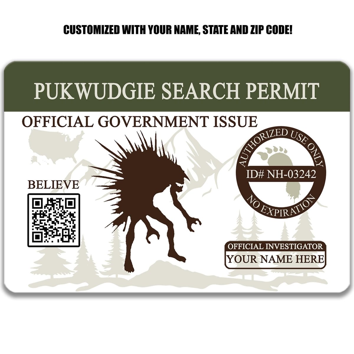 The image is a custom-made search permit for a Pukwidgee, a mythical creature from the Pukwidgee folklore. The permit is designed to be personalized with the user's name, state, and zip code.