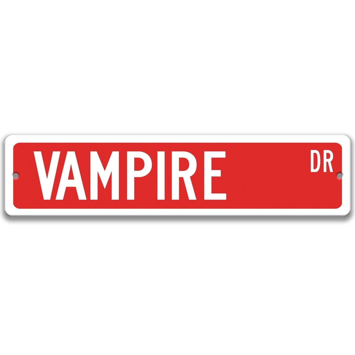 Red Vampire aluminum street name sign with white lettering, alternate layout