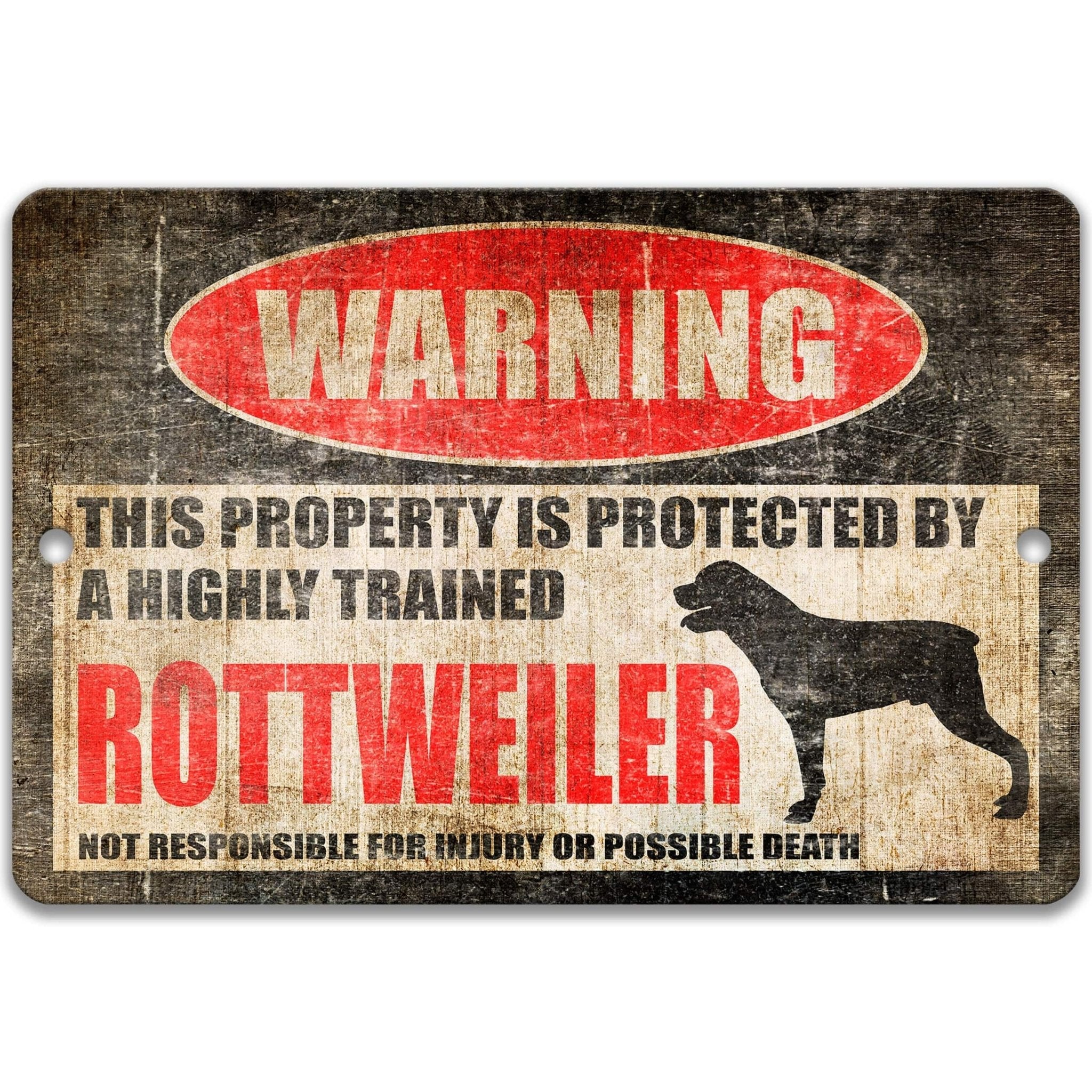 Rottweiler Dog Warning Sign - Property Protected by a Highly Trained Dog