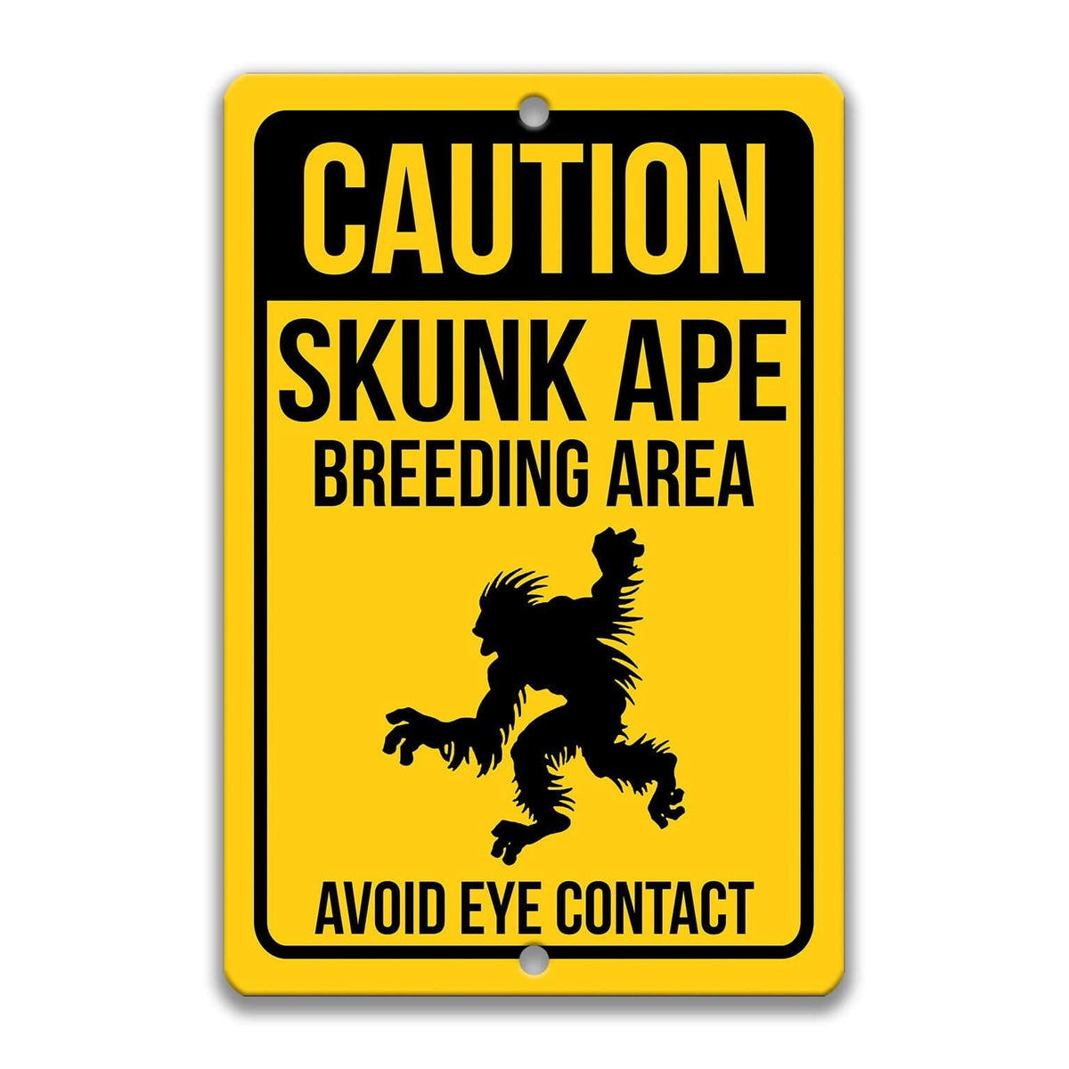 Skunk Ape caution metal sign, distressed weathered yellow finish, caution breeding area avoid eye contact with Skunk Ape silhouette