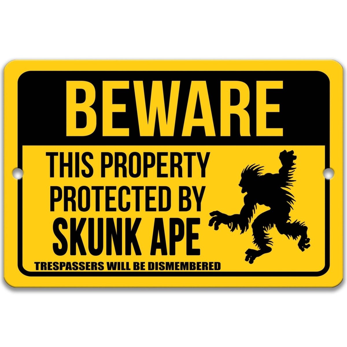 Skunk Ape property warning sign, clean red and black finish, beware this property protected by a Skunk Ape no trespassing
