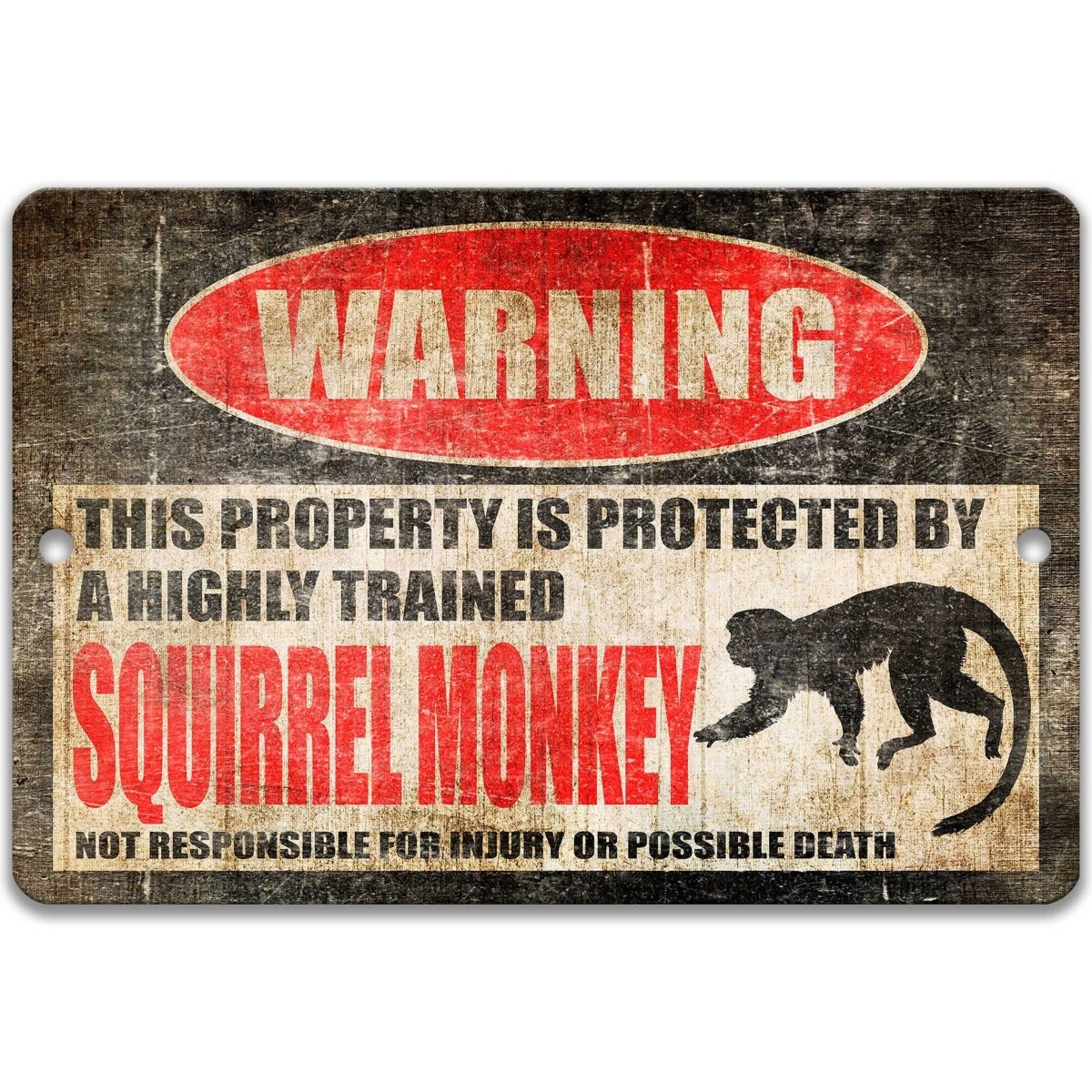 Squirrel Monkey Property Sign