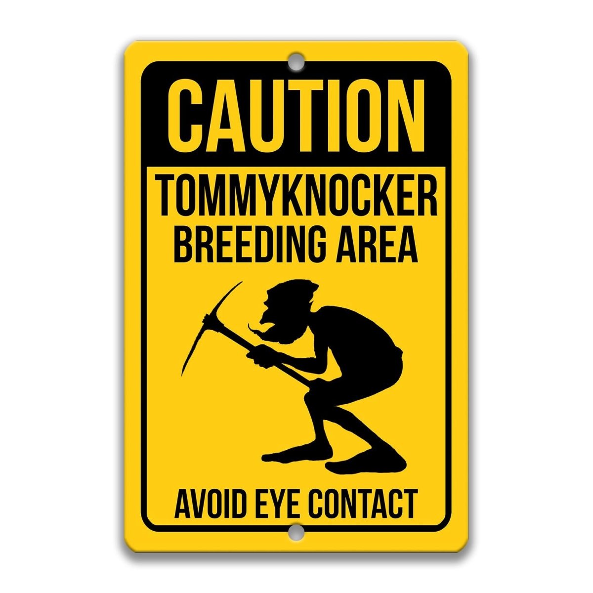 Tommyknocker Breeding Area warning sign, distressed rusty finish, bold yellow and black caution design with pickaxe miner figure