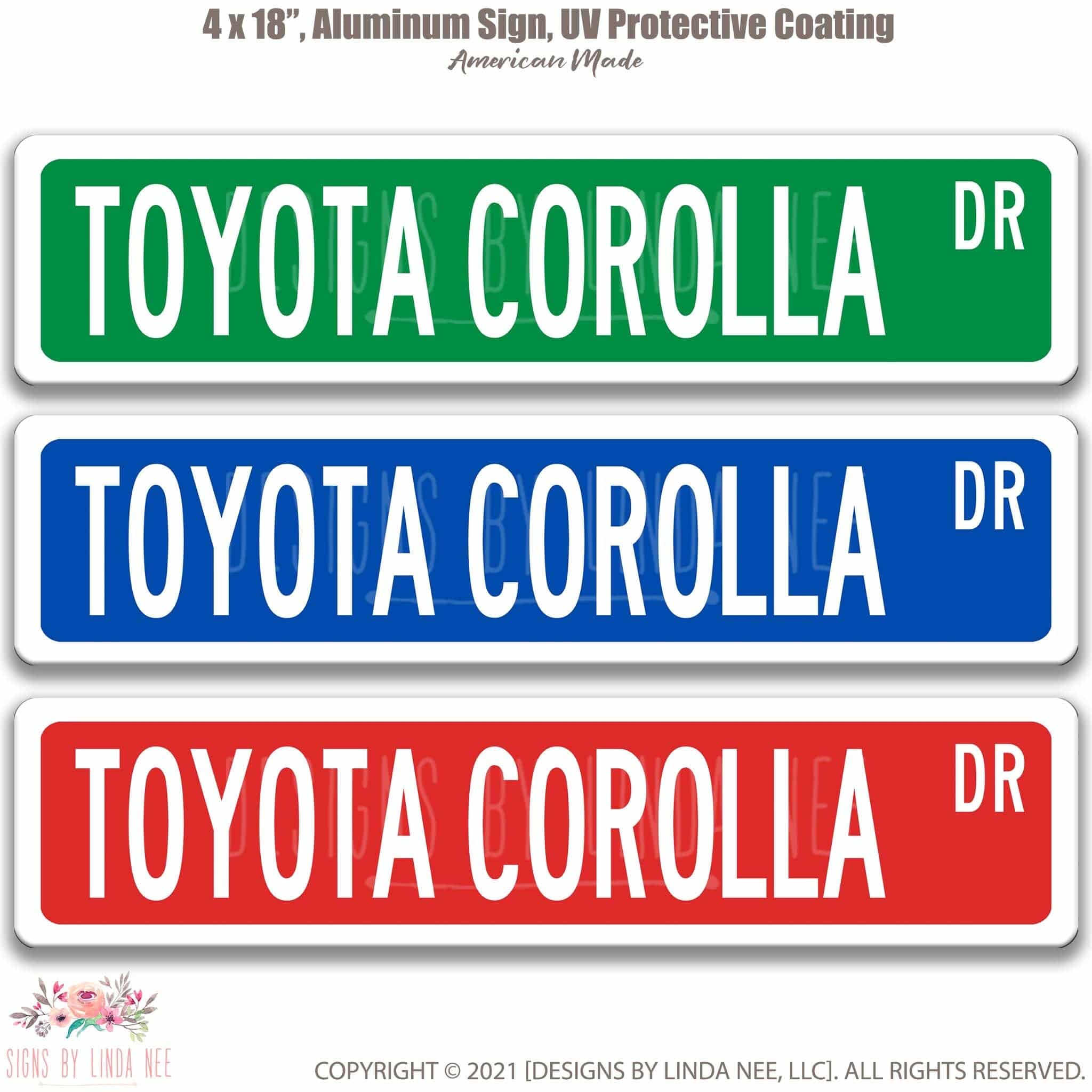 Toyota Corolla Street Sign