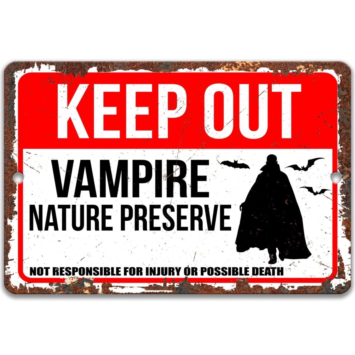 Vampire keep out property sign, rustic weathered finish, bold caped vampire silhouette and warning text