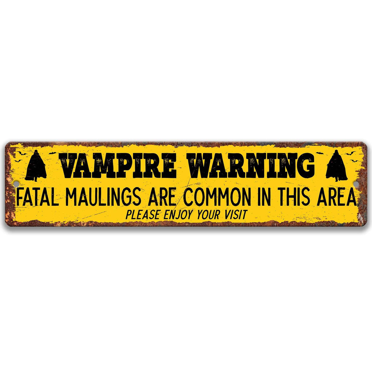 Vampire warning street metal sign, yellow, VAMPIRE WARNING, fatal maulings are common in this area, please enjoy your visit, flanked by vampire silhouettes