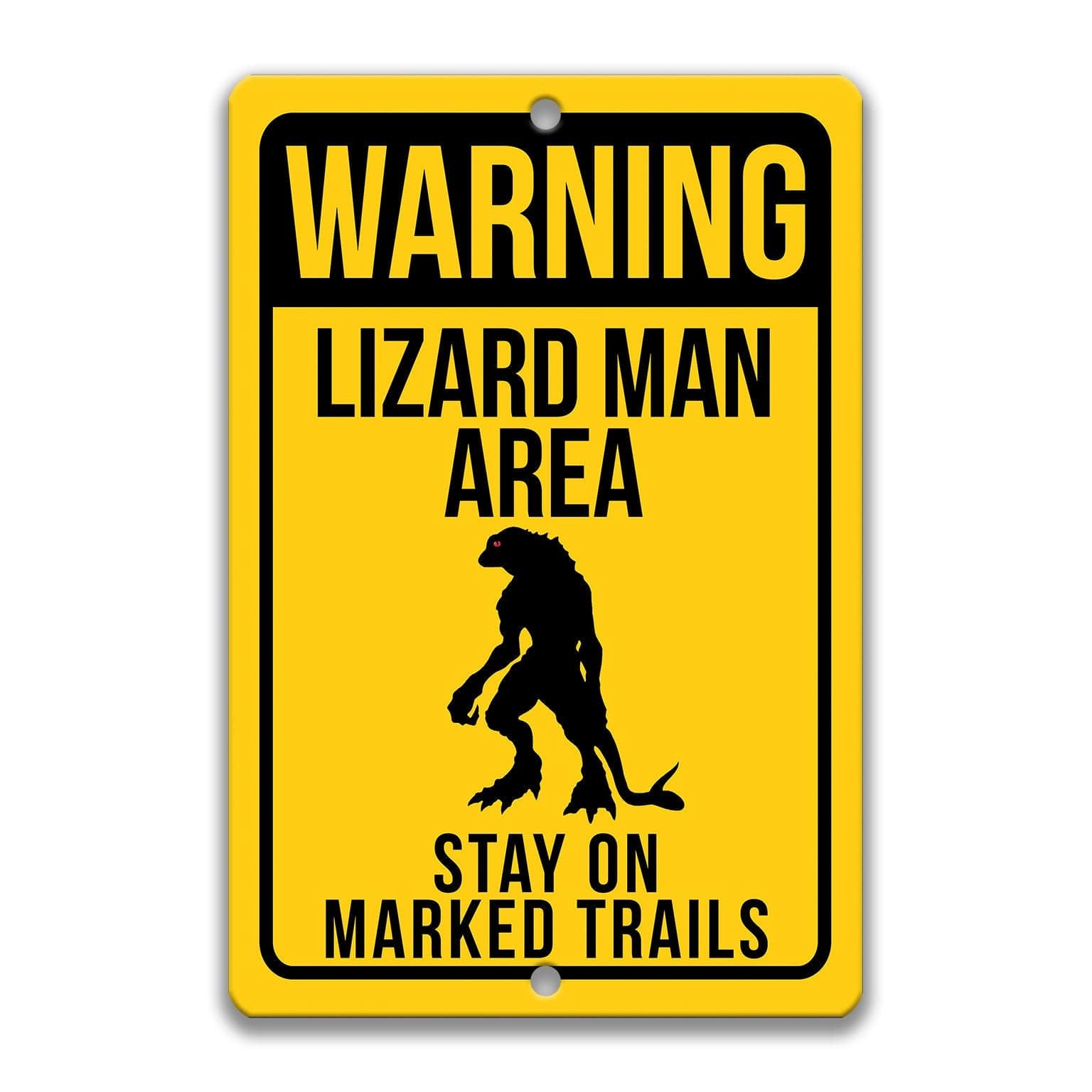Warning Lizard Man Area Stay on Marked Trails Metal Sign