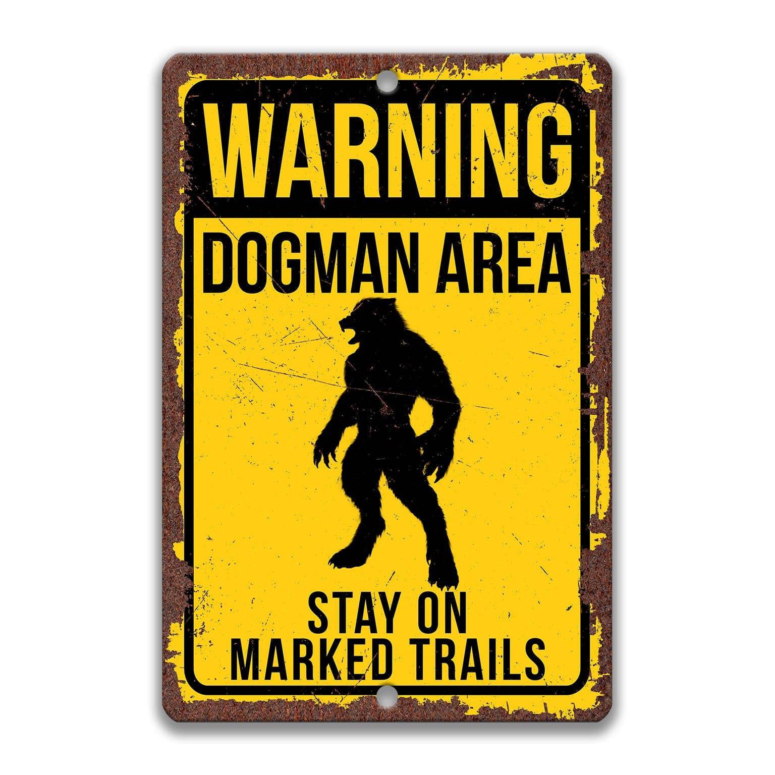 Warning Michigan Dogman Area Stay on Marked Trails Metal Sign