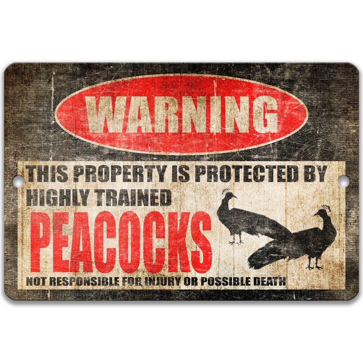 Warning Peacocks Metal Sign