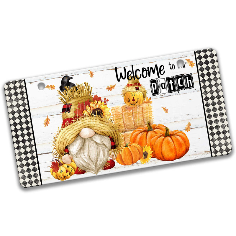 Welcome To Our Patch Scarecrow Gnome 12"x6" Sign
