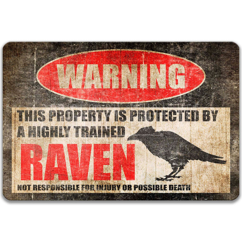 Raven Protected Property Sign