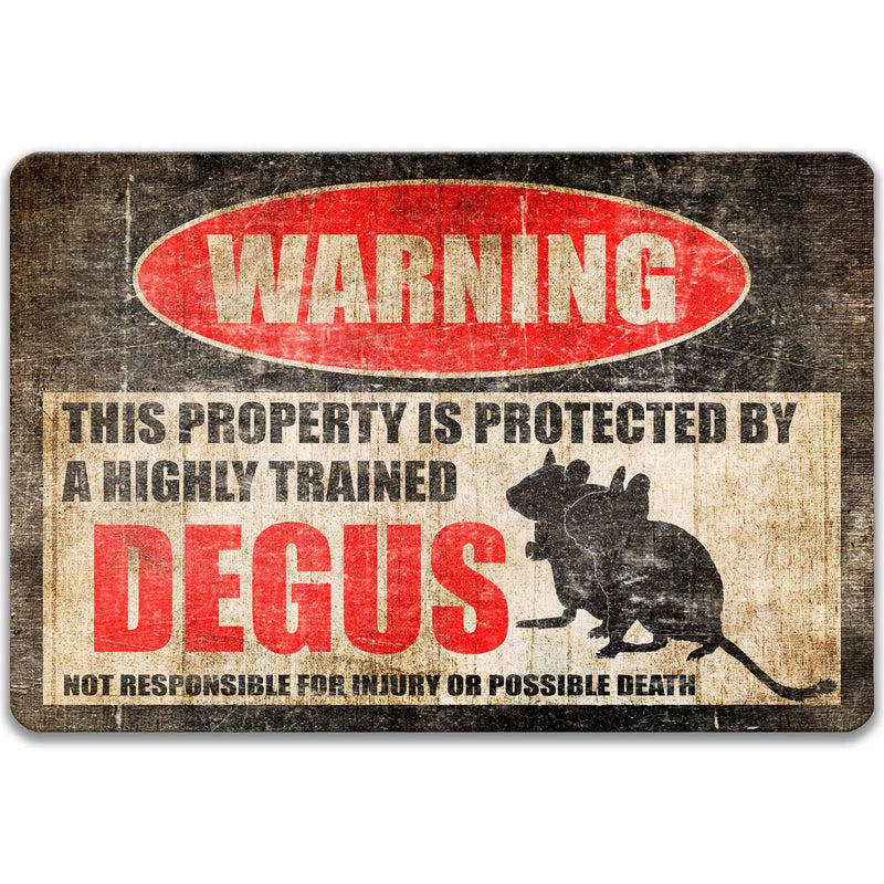 Degus Protected Property Sign
