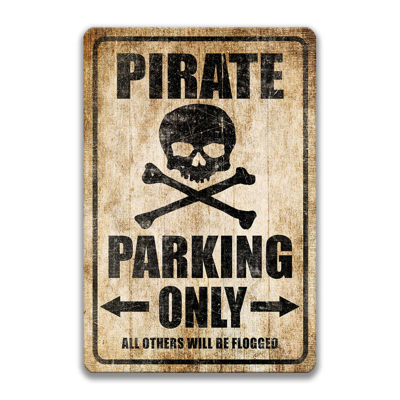 Pirate Parking Only Sign