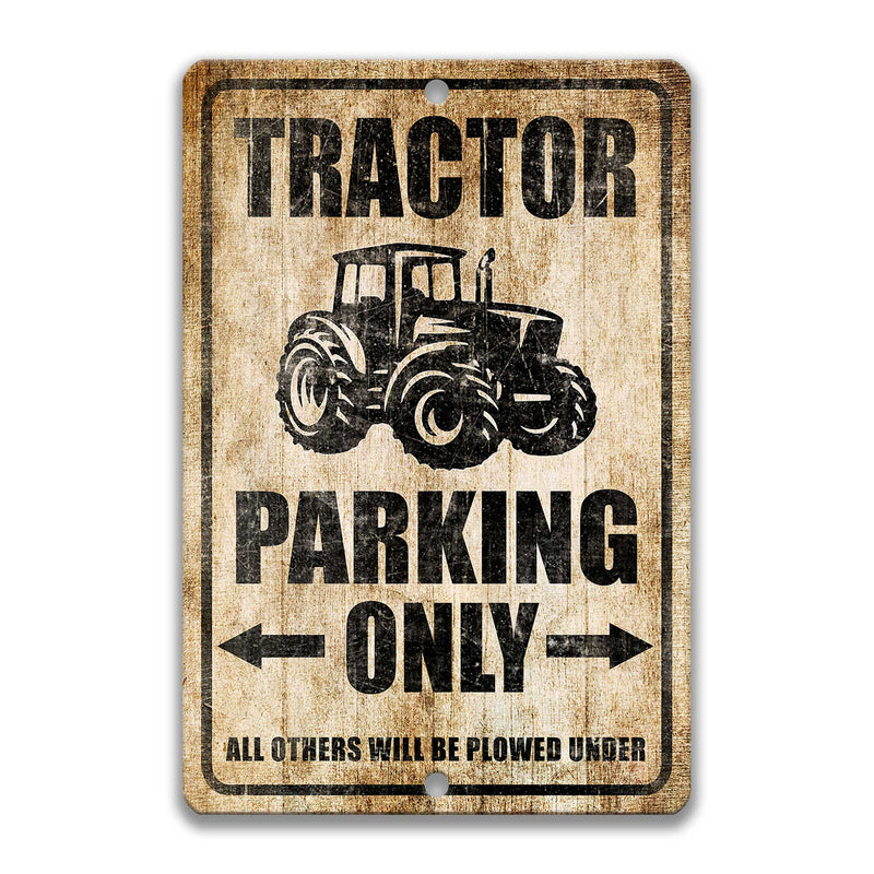 Tractor Parking Only Sign