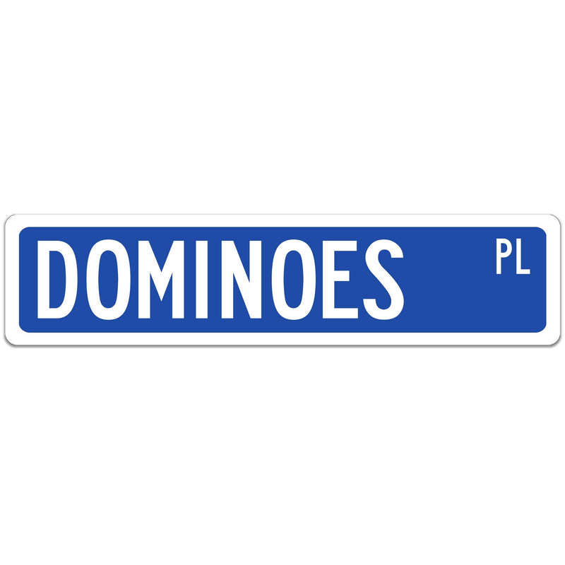 Dominoes Street Sign