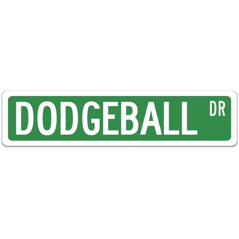 Dodgeball Street Sign