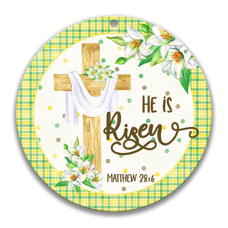 He Is Risen Matthew 28:6 Cross with Lily Wreath Sign