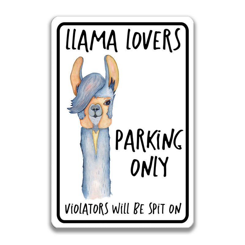 Llama Lovers Parking Sign
