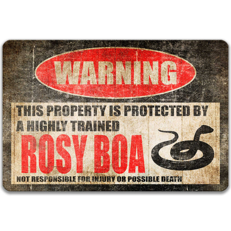 Rosy Boa Protected Property Sign