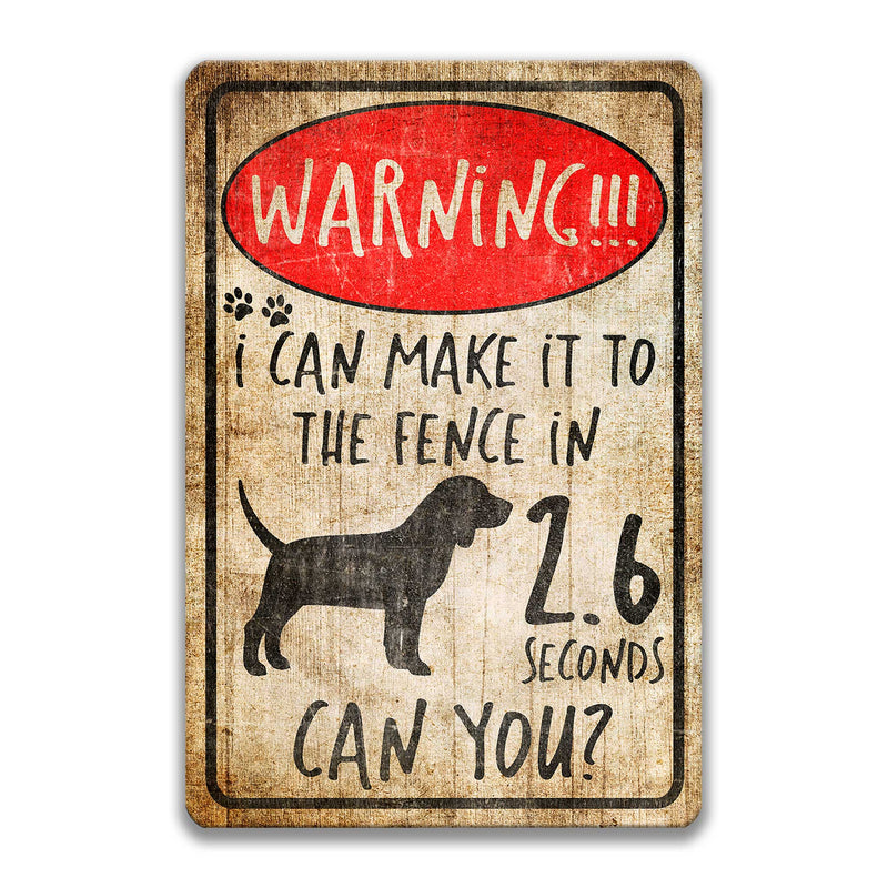 Beagle Funny Fence Sign