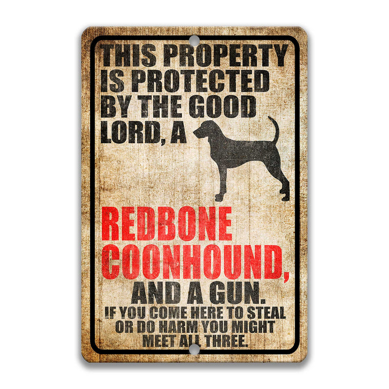 Lord, Redbone Coonhound and a Gun Sign 