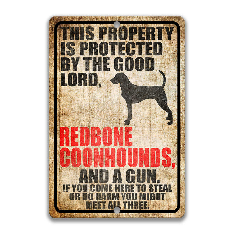 Lord, Redbone Coonhounds and a Gun Sign 