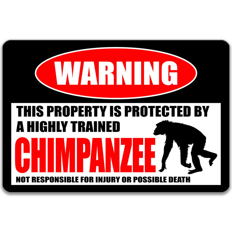 Chimpanzee Protected Property Sign