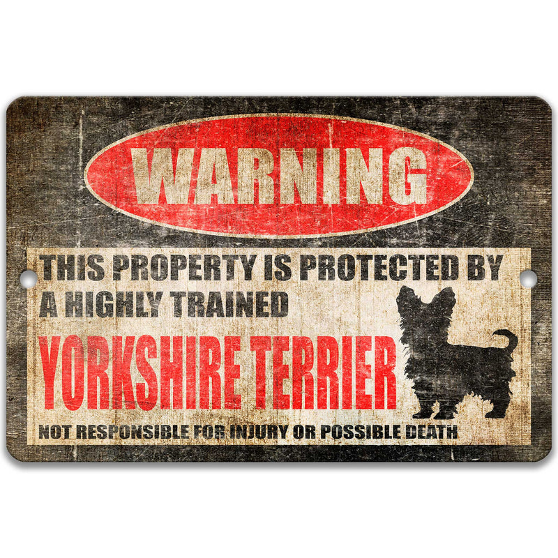 Yorkshire Terrier Protected Property Sign