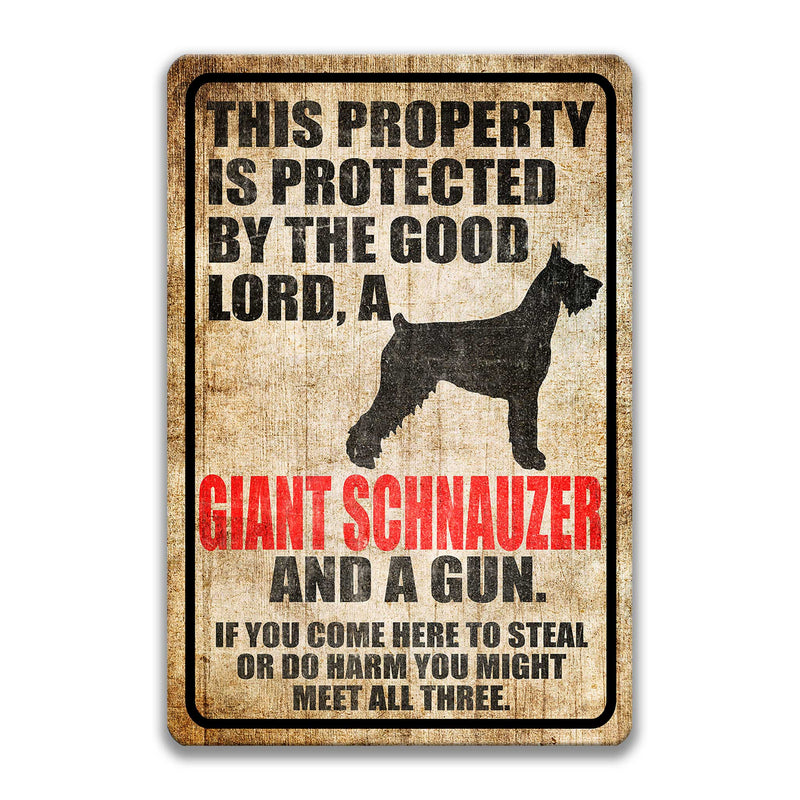 Lord, Giant Schnauzer and a Gun Sign 