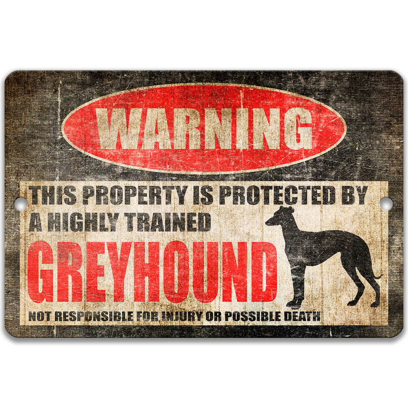 Greyhound Protected Property Sign