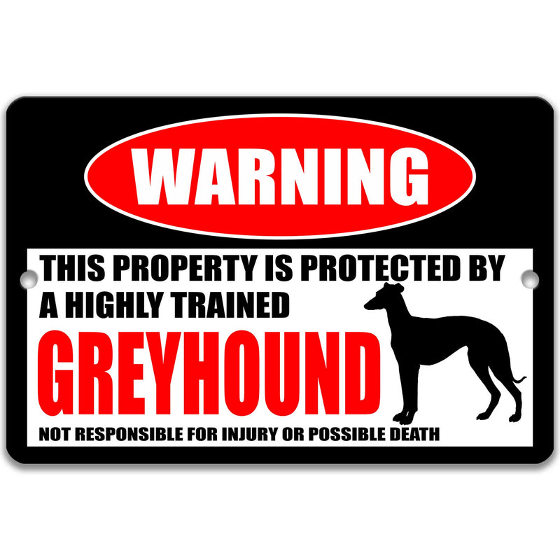 Greyhound Protected Property Sign