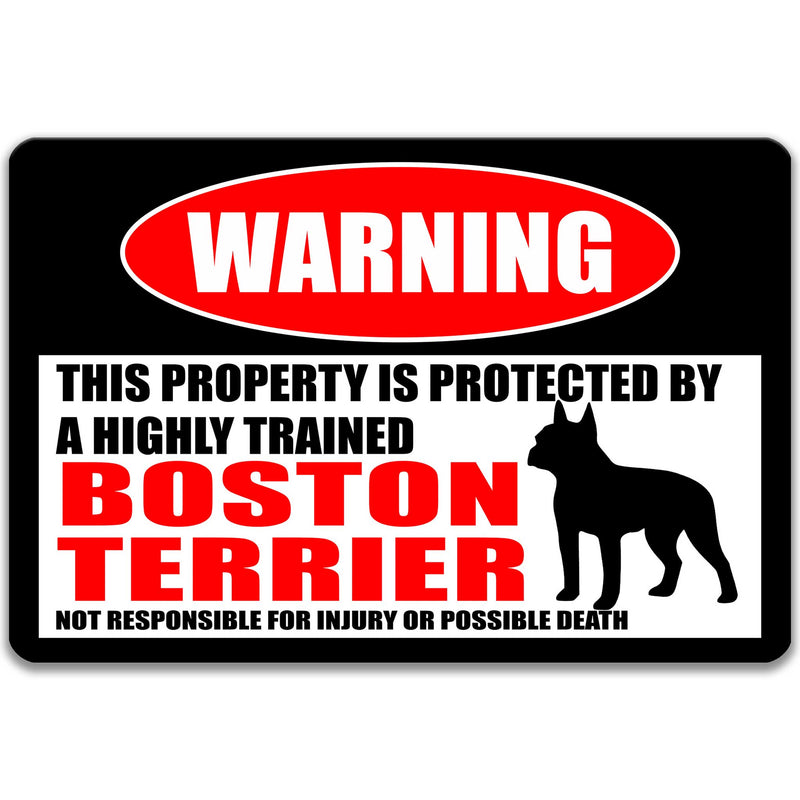 Boston Terrier Protected Property Sign