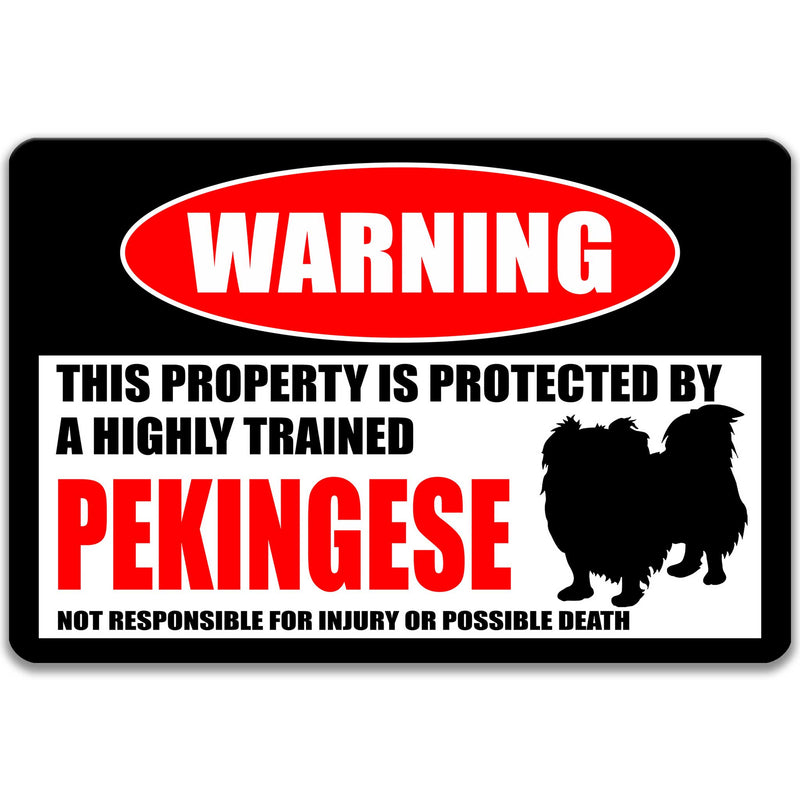 Pekingese Protected Property Sign