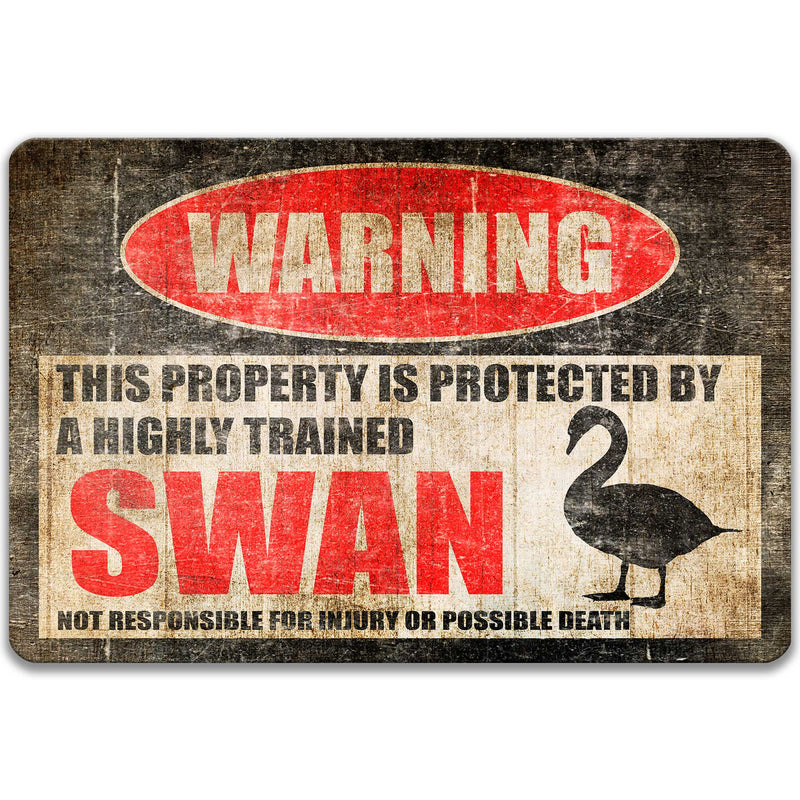 Swan Protected Property Sign